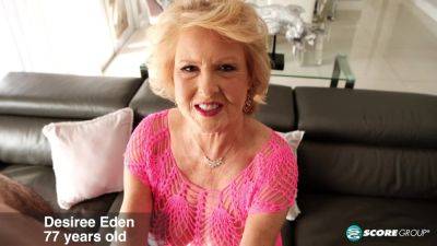 Who's 77-year-old Desiree Eden sucking and fucking today? You! - hotmovs.com